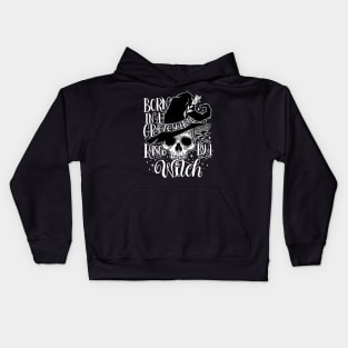 Born In A Graveyard Raised By A Witch Kids Hoodie